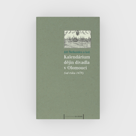 Kalendárium divadla v Olomouci (od roku 1479)